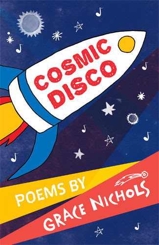 Cosmic Disco, Grace Nichols
