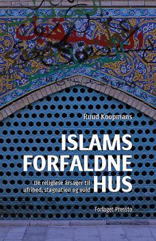 Islams forfaldne hus, Ruud Koopmans