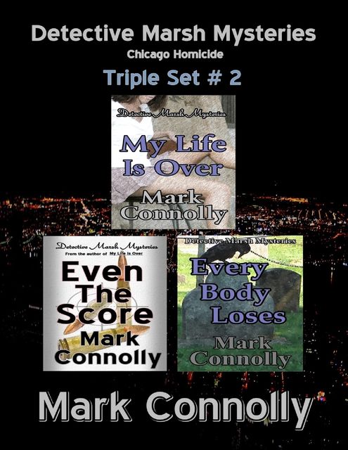 Detective Marsh Mysteries – Triple # 2, Mark Connolly