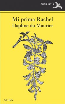Mi prima Rachel, Daphne du Maurier