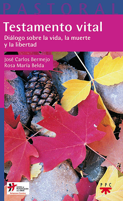 Testamento vital, Rosa María Belda Moreno, José Carlos Bermejo Higuera