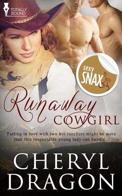 Runaway Cowgirl, Cheryl Dragon