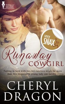 Runaway Cowgirl, Cheryl Dragon