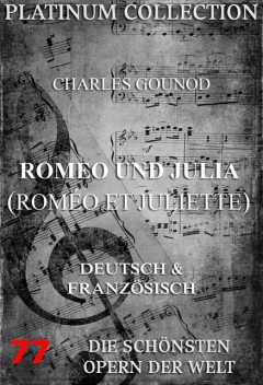 Romeo und Julia (Roméo et Juliette), Charles Gounod, Jules Barbier