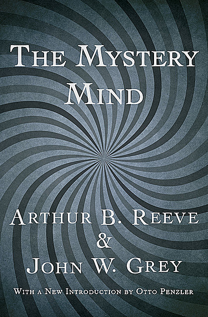 The Mystery Mind, John Gray, Arthur B.Reeve