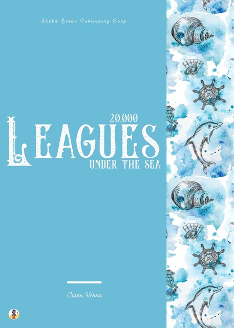 20,000 Leagues Under the Sea (Sheba Blake Classics), Jules Verne, Sheba Blake