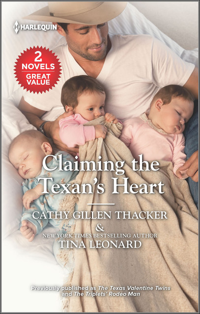 Claiming the Texan's Heart, Tina Leonard, Cathy Gillen Thacker