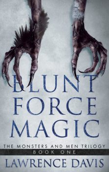 Blunt Force Magic, Lawrence Davis