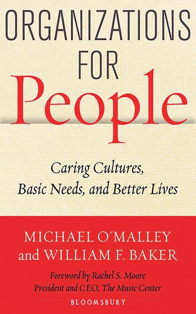 Organizations for People, William Baker, Michael O’Malley