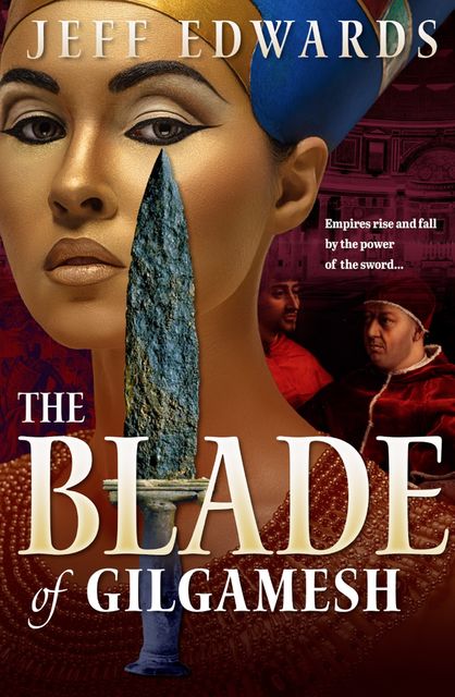 The Blade of Gilgamesh, Jeff Edwards