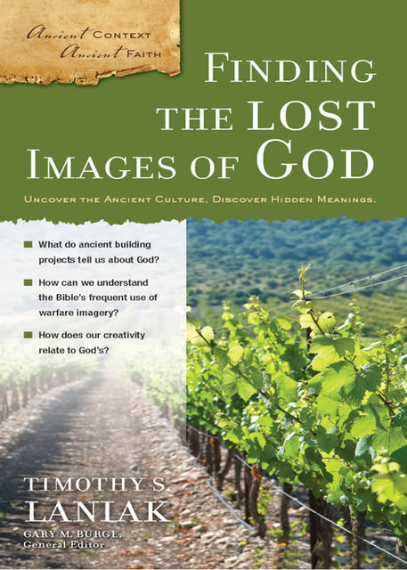 Finding the Lost Images of God, Timothy S. Laniak