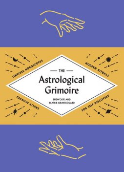 The Astrological Grimoire, Beatrix Gravesguard, Shewolfe