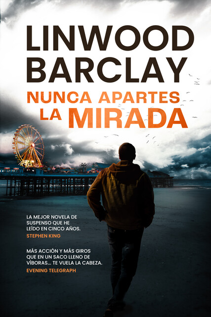 Nunca apartes la mirada, Linwood Barclay