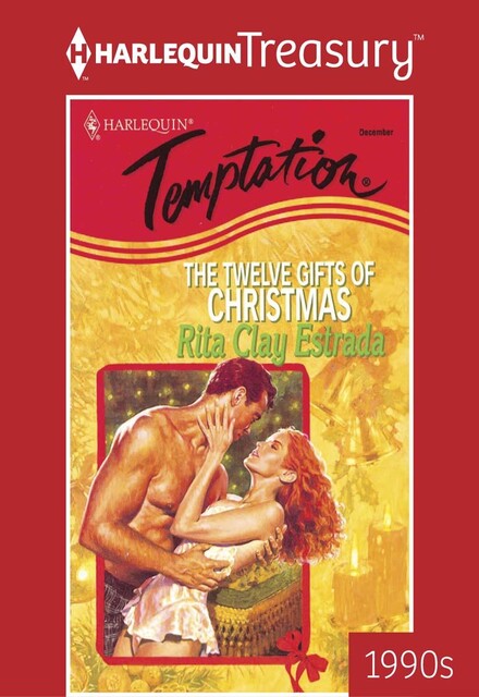 The Twelve Gifts of Christmas, Rita Clay Estrada