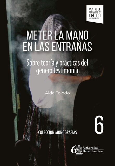 Meter la mano en las entrañas, Aida Toledo