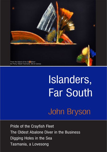Islanders, Far South, John Bryson