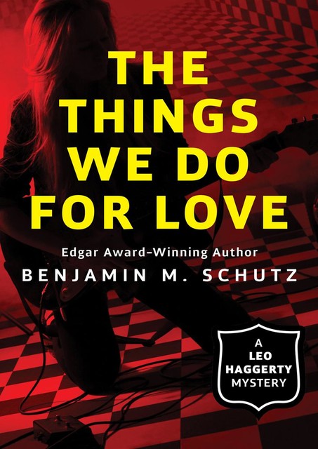 The Things We Do for Love, Benjamin M. Schutz