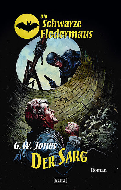Die schwarze Fledermaus 02: Der Sarg, G.W. Jones