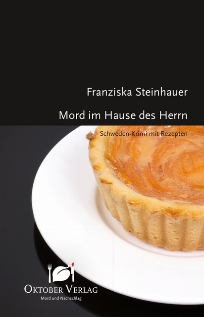 Mord im Hause des Herrn, Franziska Steinhauer