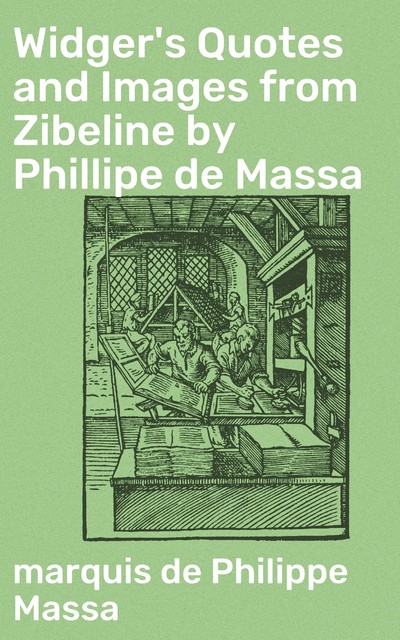 Widger's Quotes and Images from Zibeline by Phillipe de Massa, marquis de Philippe Massa