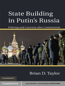 State Building in Putin-s Russia, Taylor