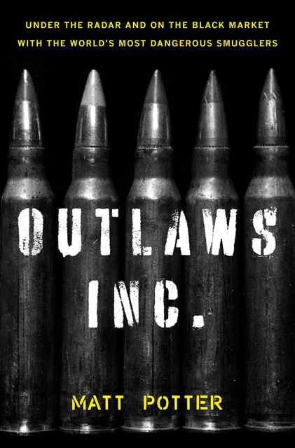 Outlaws Inc, Matt Potter