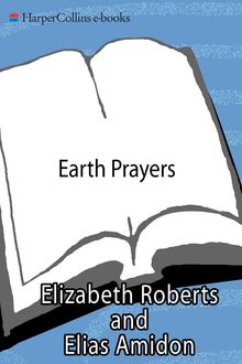 Earth Prayers, Elizabeth Roberts, Elias Amidon