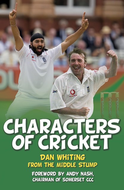Characters of Cricket, Dan Whiting