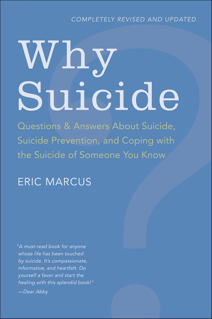Why Suicide, Eric Marcus