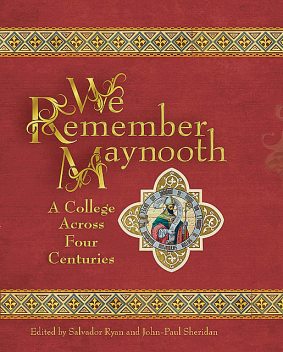 We Remember Maynooth, amp, Salvador Ryan, John-Paul Sheridan