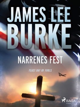 Narrenes fest, James Lee Burke