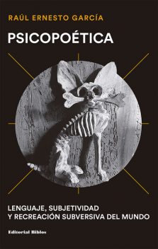 Psicopoética, Raúl García