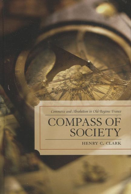 Compass of Society, Henry C. Clark