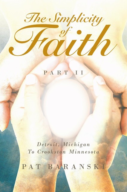 The Simplicity of Faith, Rev. Pat Baranski