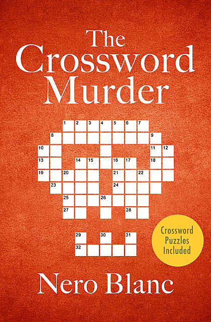 The Crossword Murder, Nero Blanc