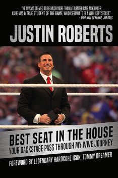 Best Seat in the House, Justin Roberts