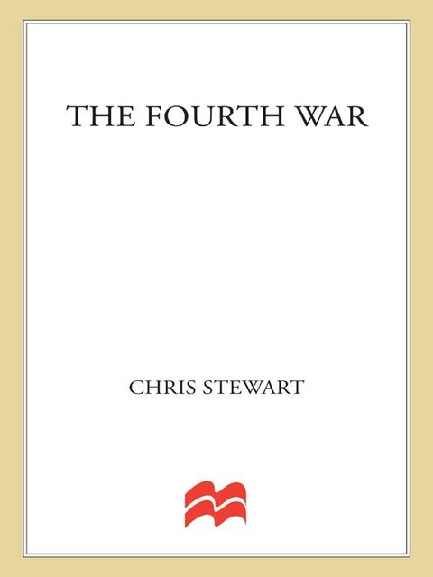 The Fourth War, Chris Stewart