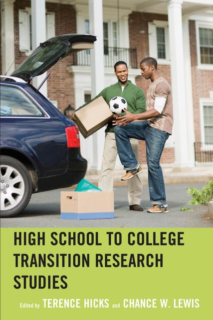 High School to College Transition Research Studies, Terence Hicks