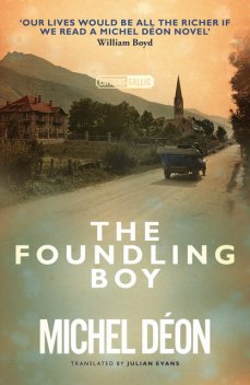 The Foundling Boy, Michel Déon