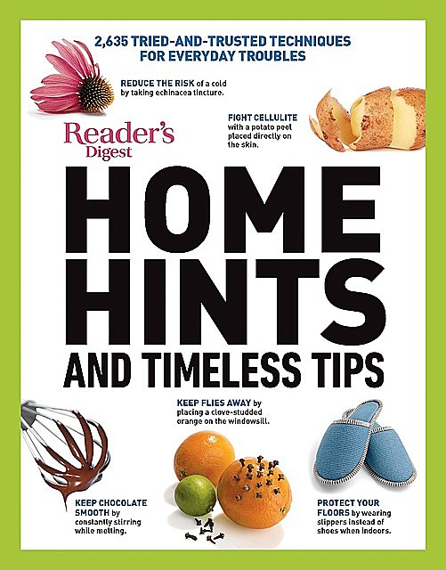 Reader's Digest Home Hints & Timeless Tips, Reader's Digest