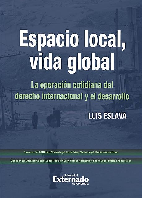 Espacio local, vida global, Carlos Francisco Morales de Setién Ravina, Luis Eslava