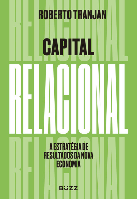 Capital Relacional, Roberto Tranjan