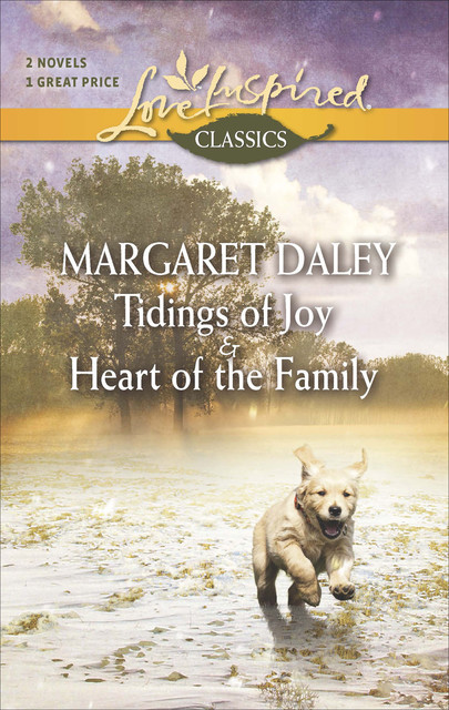Tidings of Joy & Heart of the Family, Margaret Daley