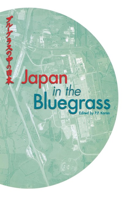 Japan in the Bluegrass, P.P. Karan