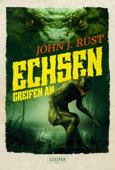 ECHSEN GREIFEN AN, John J. Rust