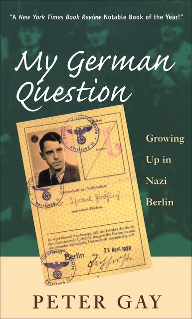 My German Question, Peter Gay