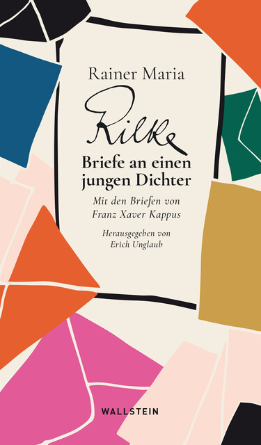 Briefe an einen jungen Dichter, Rainer Maria Rilke