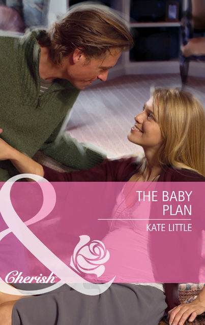 The Baby Plan, Kate Little