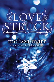Love Struck, Melissa Marr