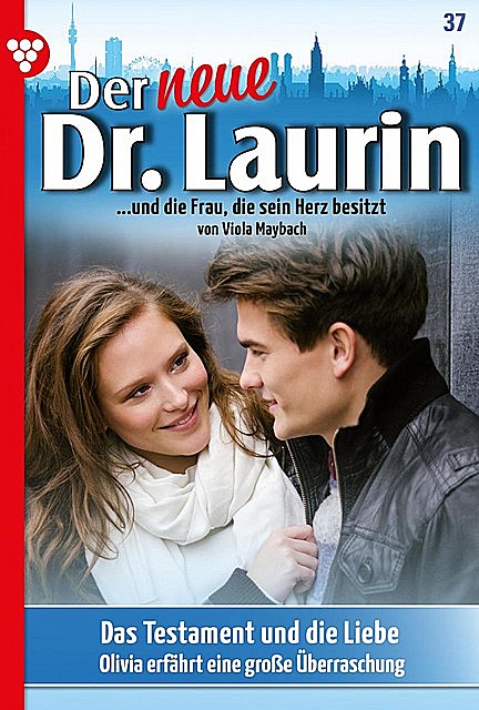 Der neue Dr. Laurin 37 – Arztroman, Viola Maybach